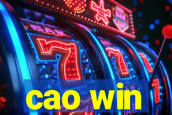 cao win